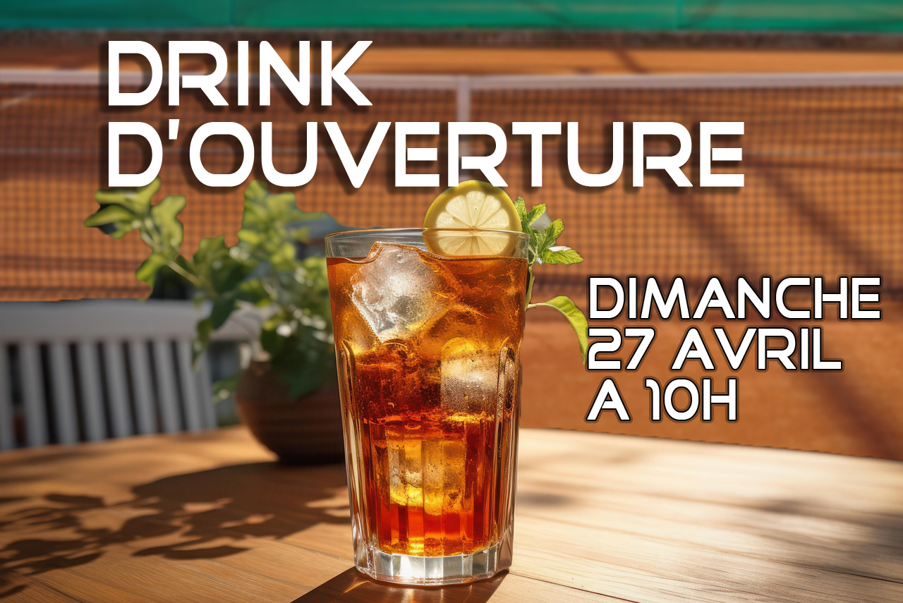 Drink d’ouverture 27 Avril à 10h